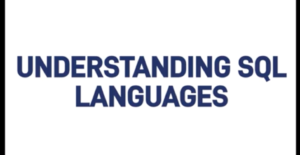 Understanding SQL Languages
