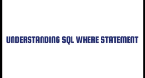 Understanding SQL Where Statement