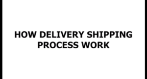 How Delivery Shipping Works