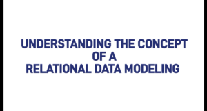 Understanding the Concept of a Relational Data