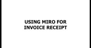 Using Miro Invoice Receipt